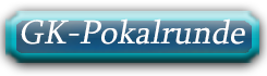Grokaliber Pokalrunde