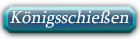 Koenigsschiessen