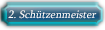 2. Sch�tzenmeister